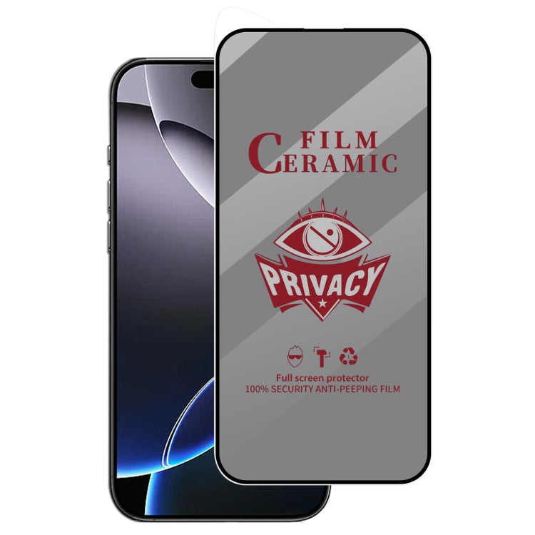 For iPhone 16 Pro Max Full Coverage HD Privacy Ceramic Film - iPhone 16 Pro Max Tempered Glass by PMC Jewellery | Online Shopping South Africa | PMC Jewellery | Buy Now Pay Later Mobicred