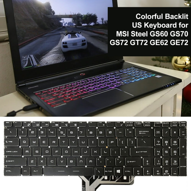 US Version Colorful Backlight Laptop Keyboard for MSI Steel GS60 / GS70 / GS72 / GT72 / GE62 / GE72 / GS73V - Replacement Keyboards by PMC TechLife | Online Shopping South Africa | PMC TechLife
